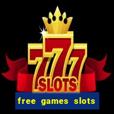 free games slots of vegas