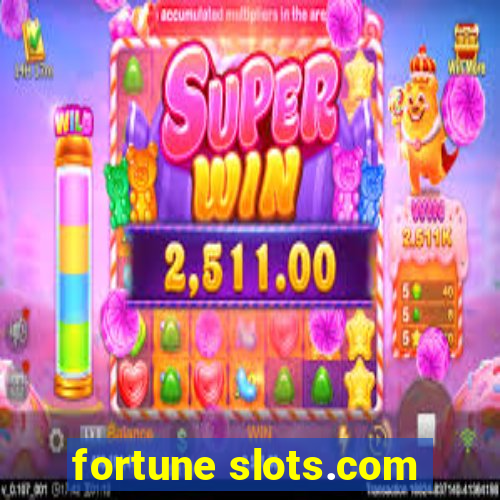 fortune slots.com