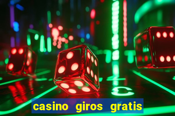 casino giros gratis sem deposito