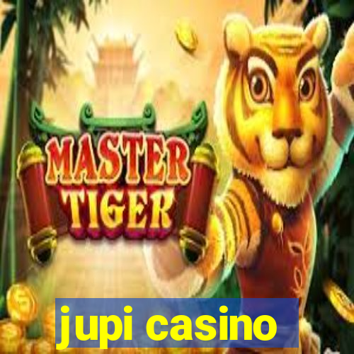 jupi casino