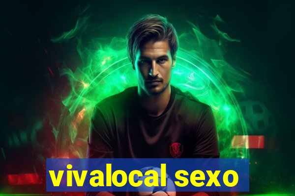 vivalocal sexo