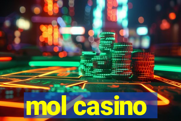 mol casino