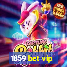 1859 bet vip