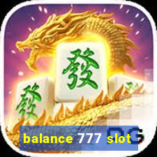 balance 777 slot