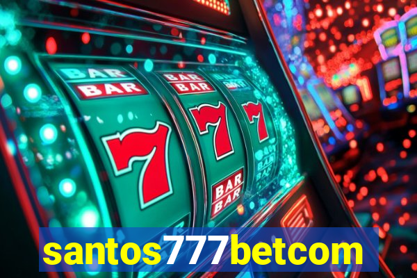 santos777betcom