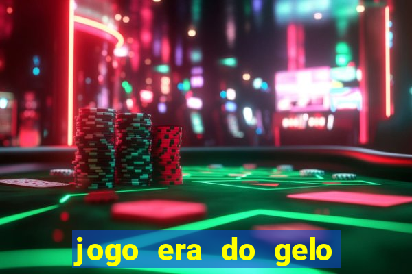 jogo era do gelo ca?a níquel