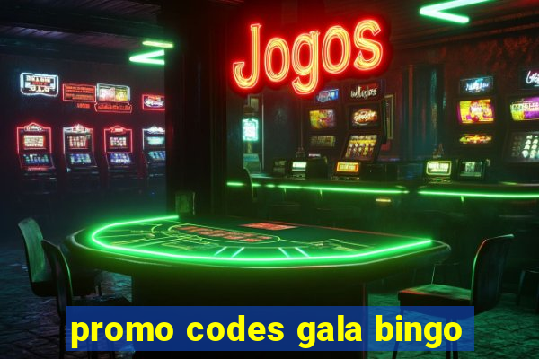 promo codes gala bingo