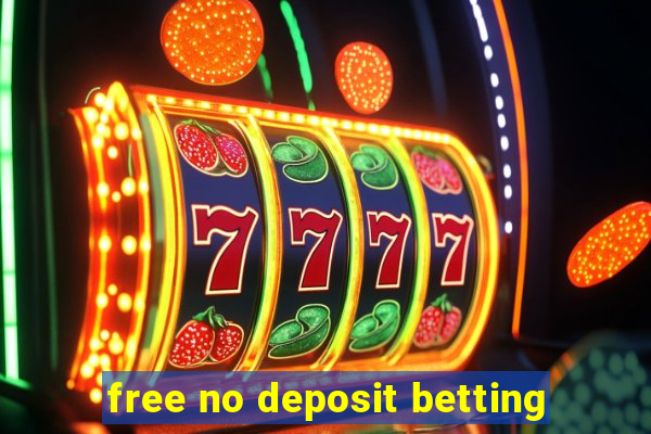 free no deposit betting