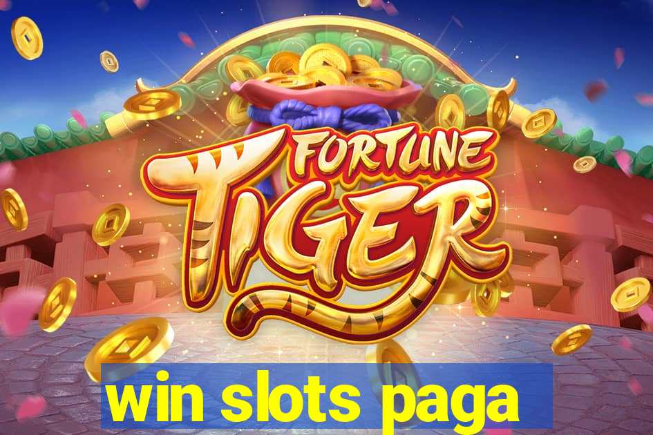 win slots paga