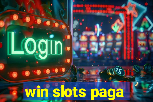 win slots paga