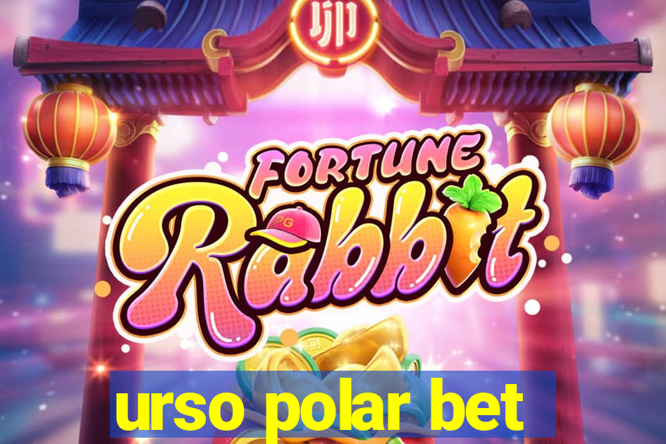 urso polar bet