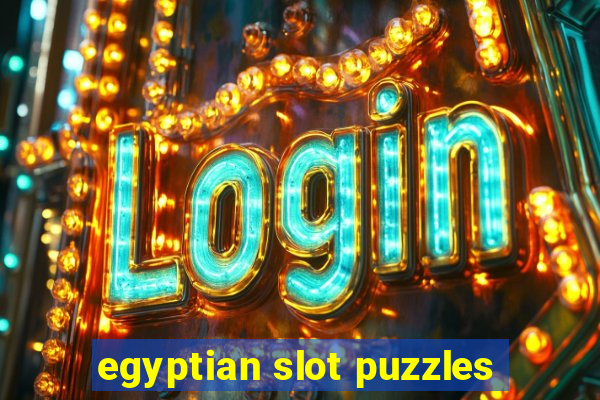 egyptian slot puzzles