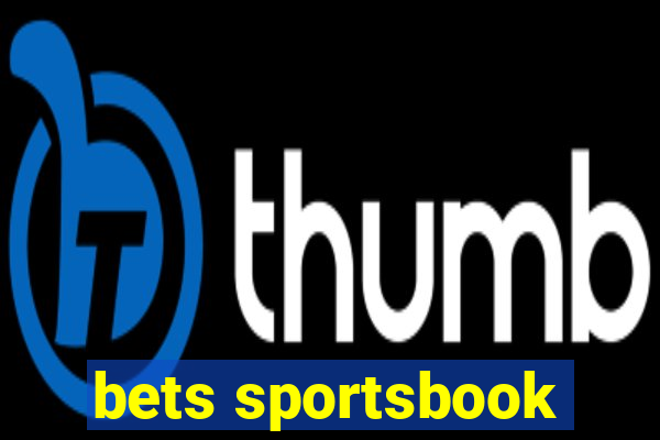 bets sportsbook