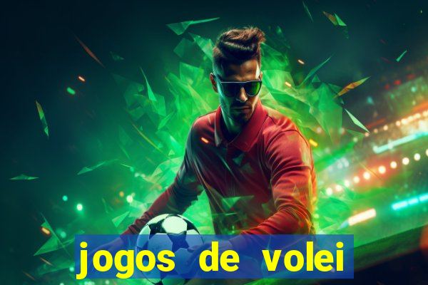 jogos de volei onde assistir