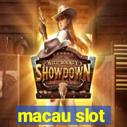 macau slot