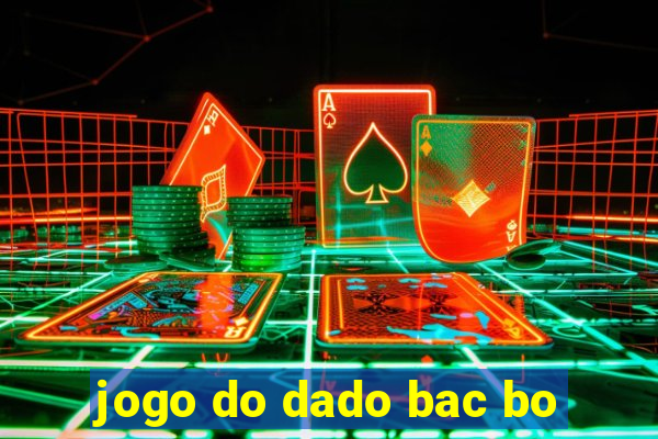 jogo do dado bac bo