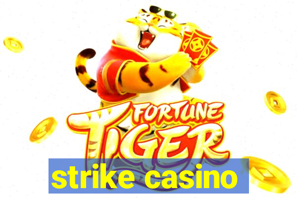 strike casino