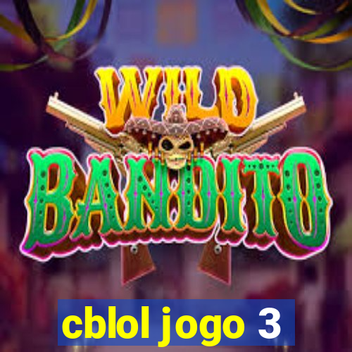 cblol jogo 3