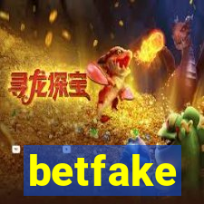 betfake