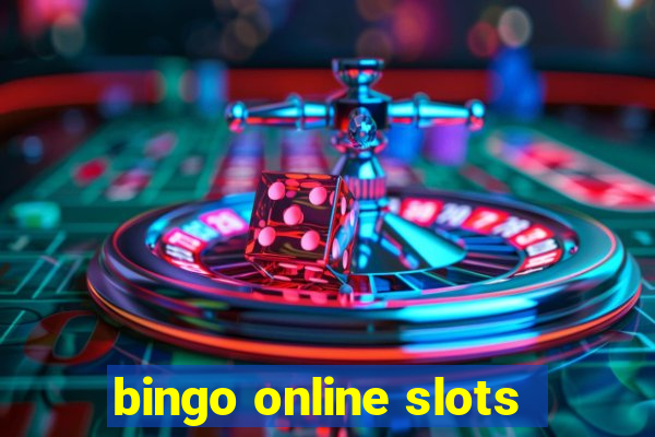 bingo online slots