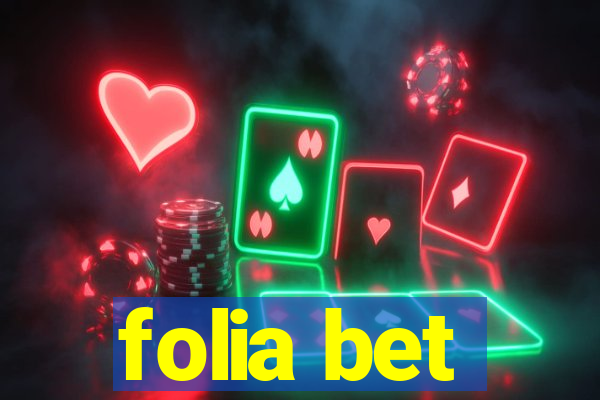 folia bet