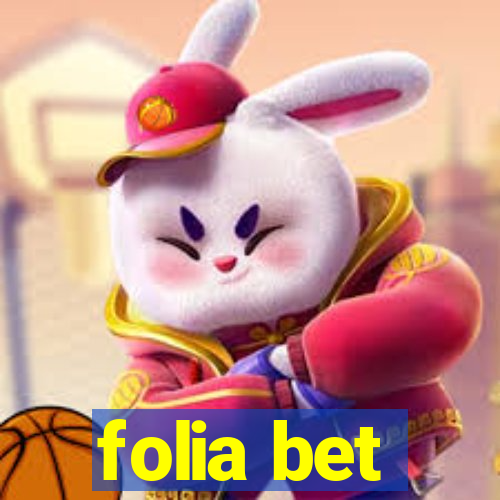 folia bet