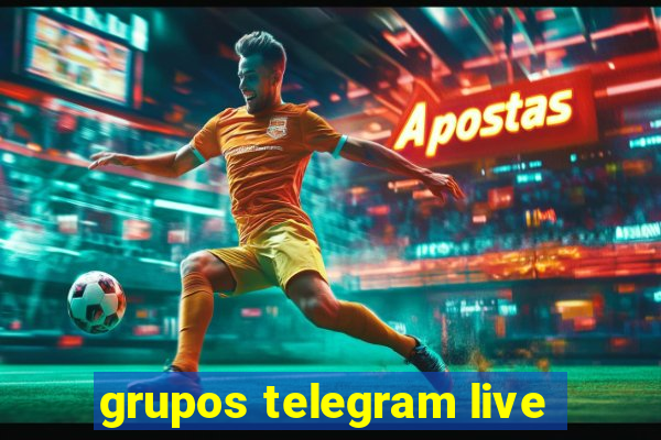 grupos telegram live