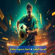 lider sport bet é confiável