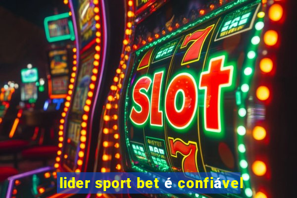 lider sport bet é confiável