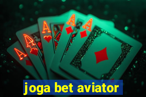 joga bet aviator