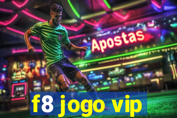 f8 jogo vip