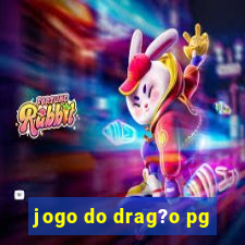 jogo do drag?o pg