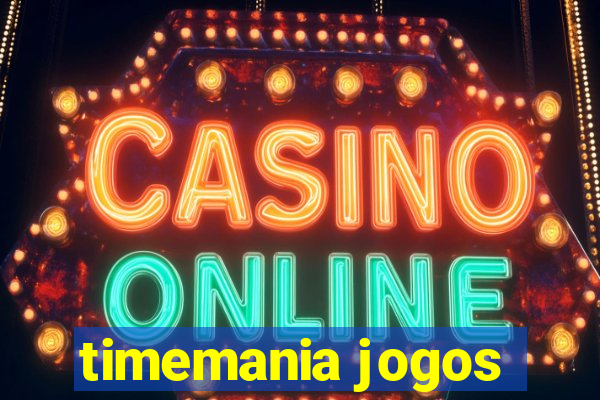 timemania jogos