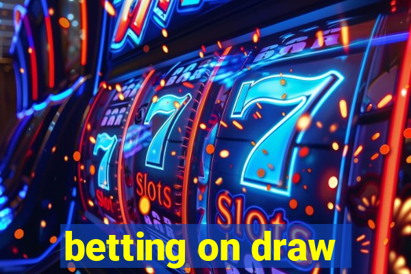 betting on draw