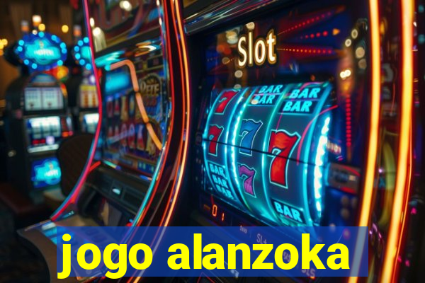 jogo alanzoka