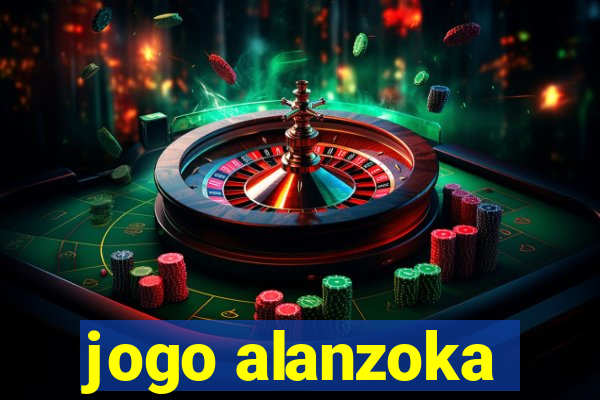 jogo alanzoka