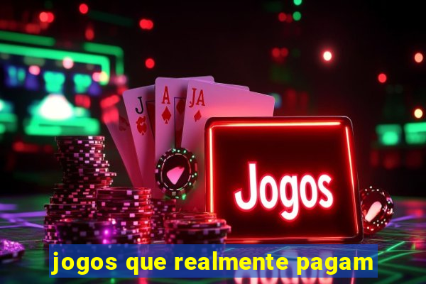 jogos que realmente pagam