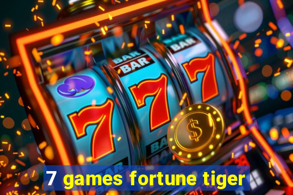 7 games fortune tiger