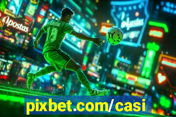 pixbet.com/casino/