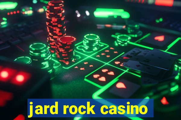 jard rock casino