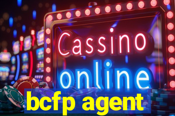 bcfp agent