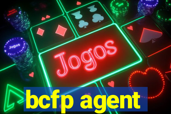 bcfp agent