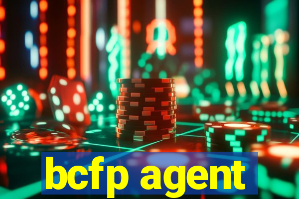 bcfp agent