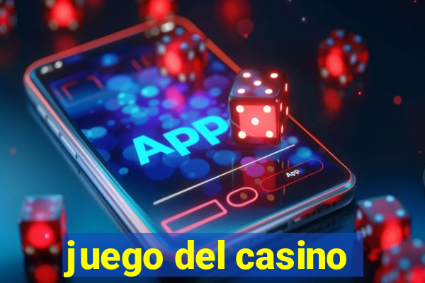 juego del casino