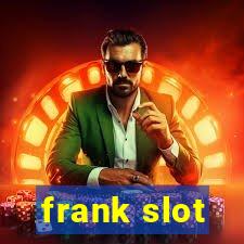 frank slot