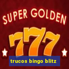 trucos bingo blitz