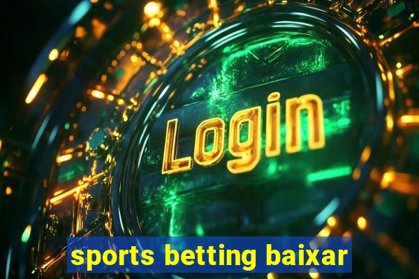 sports betting baixar