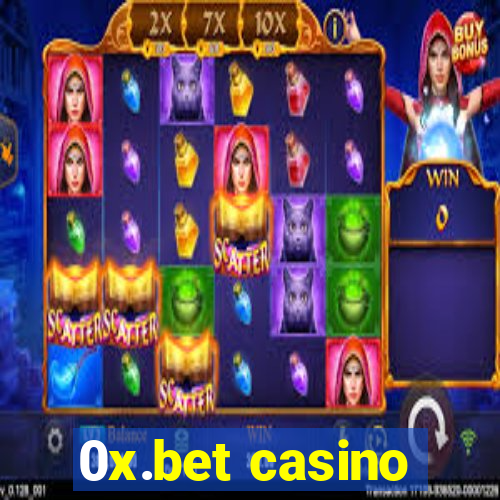 0x.bet casino