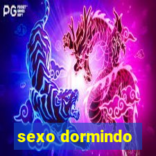 sexo dormindo