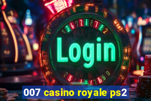 007 casino royale ps2